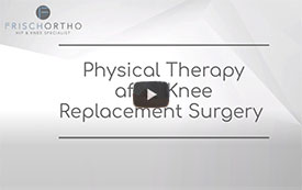 Physical Therapy after Knee Replacement Surgery