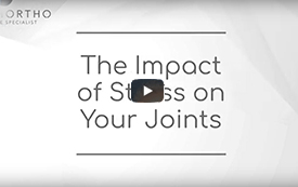  The Impact of Stress on Your Joints 